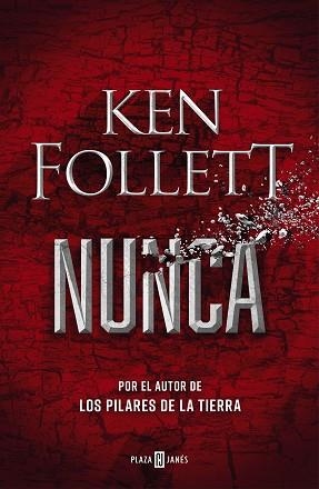 NUNCA | 9788401027055 | FOLLETT, KEN | Llibreria Aqualata | Comprar llibres en català i castellà online | Comprar llibres Igualada