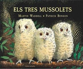 TRES MUSSOLETS, ELS | 9788416804191 | WADDELL, MARTIN | Llibreria Aqualata | Comprar llibres en català i castellà online | Comprar llibres Igualada