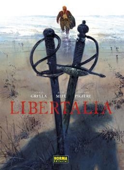 LIBERTALIA. EDICIÓN INTEGRAL | 9788467945690 | PIGIÈRE, FABIENNE / MIEL, RUDI / GRELLA, PAOLO | Llibreria Aqualata | Comprar llibres en català i castellà online | Comprar llibres Igualada