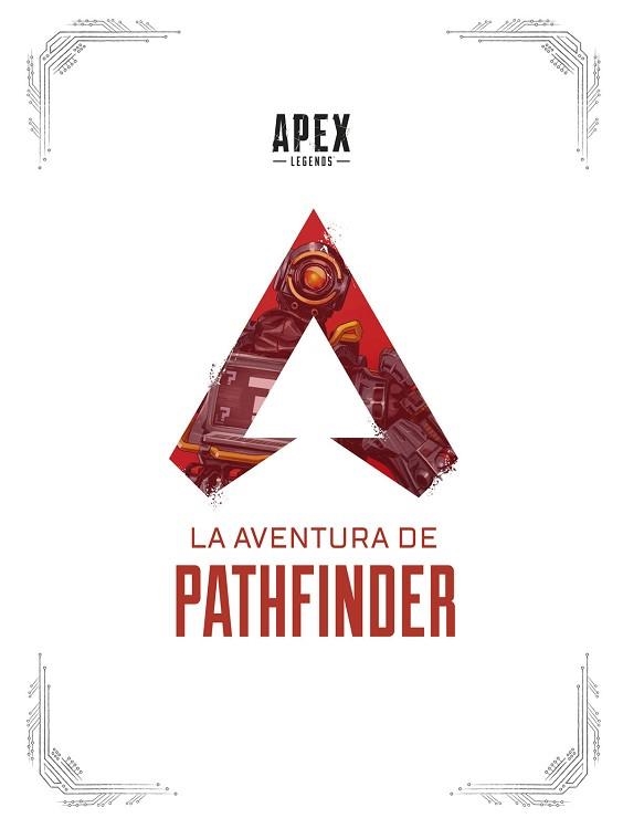 APEX LEGENDS: LA AVENTURA DE PATHFINDER | 9788467946352 | HAGOPIAN, MANNY / CASIELLO, TOM/REED, ASHLEY | Llibreria Aqualata | Comprar llibres en català i castellà online | Comprar llibres Igualada