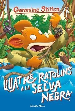 GERONIMO STILTON 11. QUATRE RATOLINS A LA SELVA NEGRA | 9788491377672 | STILTON, GERÓNIMO | Llibreria Aqualata | Comprar llibres en català i castellà online | Comprar llibres Igualada