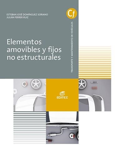 ELEMENTOS AMOVIBLES Y FIJOS NO ESTRUCTURALES | 9788413212197 | DOMÍNGUEZ SORIANO, ESTEBAN JOSÉ / FERRER RUIZ, JULIÁN | Llibreria Aqualata | Comprar llibres en català i castellà online | Comprar llibres Igualada