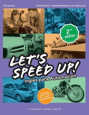 LET'S SPEED UP! INGLÉS PARA AUTOMOCIÓN. 2.ª EDICIÓN | 9788413660912 | ESTEBAN GARCÍA, MARÍA DE LOS MILAGROS | Llibreria Aqualata | Comprar llibres en català i castellà online | Comprar llibres Igualada