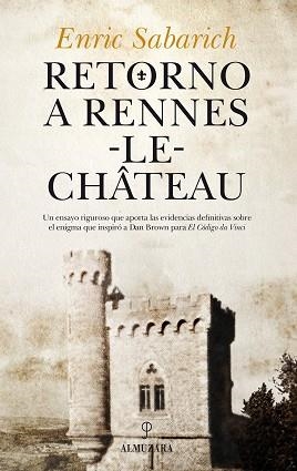 RETORNO A RENNES-LE-CHÂTEAU | 9788417044725 | SABARICH PÉREZ, ENRIC | Llibreria Aqualata | Comprar llibres en català i castellà online | Comprar llibres Igualada