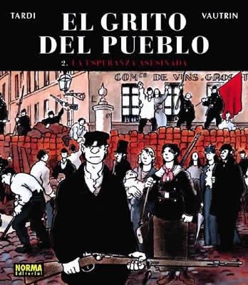 GRITO DEL PUEBLO 2, EL. LA ESPERANZA ASESINADA | 9788496325548 | TARDI / VAUTRIN | Llibreria Aqualata | Comprar llibres en català i castellà online | Comprar llibres Igualada