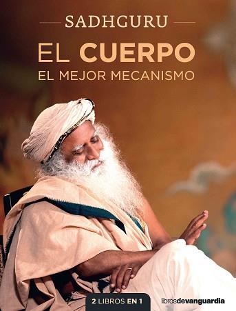 CUERPO. LA MENTE., EL | 9788416372638 | JAGGI VASUDEV, SADHGURU | Llibreria Aqualata | Comprar llibres en català i castellà online | Comprar llibres Igualada