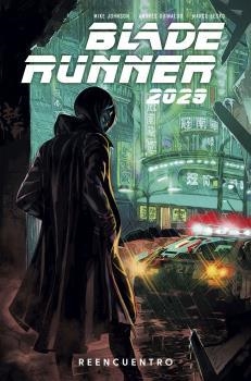 BLADE RUNNER 2029 1. REENCUENTRO | 9788467946796 | GUINALDO, ANDRES / JOHNSON, MIKE / GREEN, MICHAEL | Llibreria Aqualata | Comprar llibres en català i castellà online | Comprar llibres Igualada