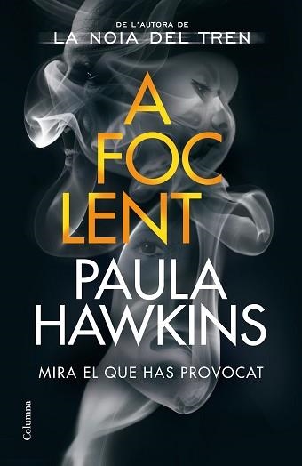 A FOC LENT | 9788466428088 | HAWKINS, PAULA | Llibreria Aqualata | Comprar llibres en català i castellà online | Comprar llibres Igualada