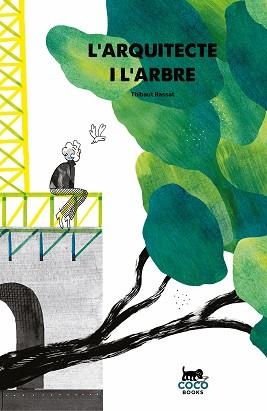 ARQUITECTE I L’ARBRE, L' | 9788412177633 | RASSAT, THIBAUT | Llibreria Aqualata | Comprar llibres en català i castellà online | Comprar llibres Igualada