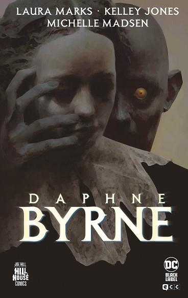 DAPHNE BYRNE (HILL HOUSE COMICS) | 9788418784705 | MARKS, LAURA | Llibreria Aqualata | Comprar llibres en català i castellà online | Comprar llibres Igualada