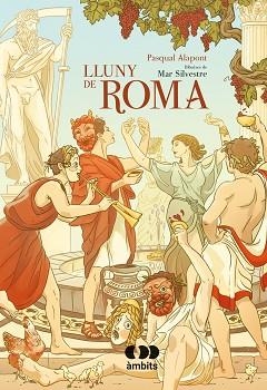 LLUNY DE ROMA | 9788413581682 | ALAPONT, PASQUAL | Llibreria Aqualata | Comprar llibres en català i castellà online | Comprar llibres Igualada