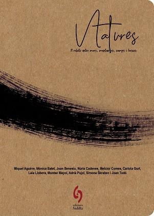 NATURES | 9788412224078 | AGUIRRE, MIQUEL/BATET, MÒNICA/BENESIU, JOAN/CADENES, NÚRIA/COMES, MELCIOR/GURT, CARLOTA/LLOBERA, LAI | Llibreria Aqualata | Comprar llibres en català i castellà online | Comprar llibres Igualada