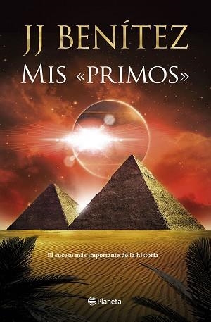 MIS «PRIMOS» | 9788408246978 | BENÍTEZ, J. J. | Llibreria Aqualata | Comprar llibres en català i castellà online | Comprar llibres Igualada