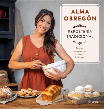 REPOSTERÍA TRADICIONAL | 9788408247005 | OBREGÓN, ALMA | Llibreria Aqualata | Comprar llibres en català i castellà online | Comprar llibres Igualada