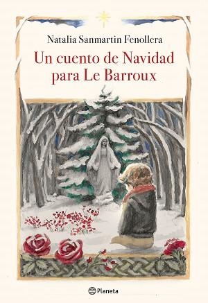 UN CUENTO DE NAVIDAD PARA LE BARROUX | 9788408218920 | SANMARTIN FENOLLERA, NATALIA | Llibreria Aqualata | Comprar llibres en català i castellà online | Comprar llibres Igualada