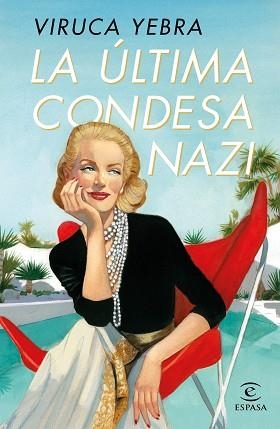 ÚLTIMA CONDESA NAZI, LA | 9788467062830 | YEBRA, VIRUCA | Llibreria Aqualata | Comprar llibres en català i castellà online | Comprar llibres Igualada