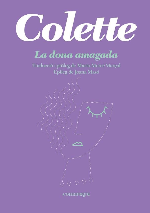 DONA AMAGADA, LA | 9788418022944 | COLETTE | Llibreria Aqualata | Comprar llibres en català i castellà online | Comprar llibres Igualada