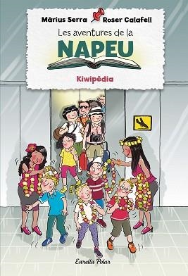 AVENTURES DE LA NAPEU 4, LES. KIWIPÈDIA | 9788418443855 | SERRA, MÀRIUS / CALAFELL, ROSER | Llibreria Aqualata | Comprar llibres en català i castellà online | Comprar llibres Igualada