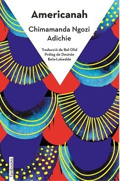 AMERICANAH | 9788418327537 | NGOZI ADICHIE, CHIMAMANDA | Llibreria Aqualata | Comprar libros en catalán y castellano online | Comprar libros Igualada