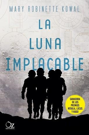 LUNA IMPLACABLE, LA | 9788417525507 | ROBINETTE KOWAL, MARY | Llibreria Aqualata | Comprar llibres en català i castellà online | Comprar llibres Igualada