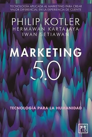 MARKETING 5.0 | 9788418709876 | KOTLER, PHILIP | Llibreria Aqualata | Comprar llibres en català i castellà online | Comprar llibres Igualada