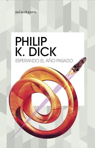 ESPERANDO EL AÑO PASADO | 9788445007426 | DICK, PHILIP K. | Llibreria Aqualata | Comprar llibres en català i castellà online | Comprar llibres Igualada