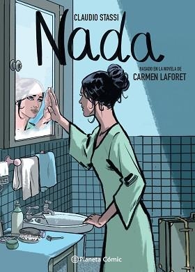 NADA (NOVELA GRÁFICA) | 9788413416885 | LAFORET, CARMEN / STASSI, CLAUDIO | Llibreria Aqualata | Comprar llibres en català i castellà online | Comprar llibres Igualada