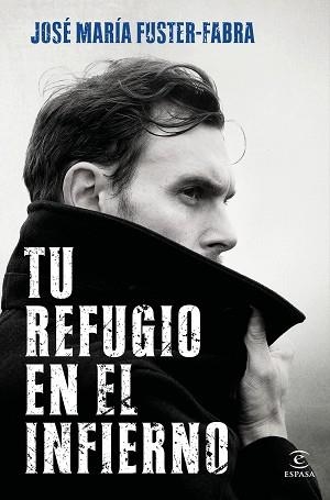 TU REFUGIO EN EL INFIERNO | 9788467063080 | FUSTER-FABRA, JOSÉ MARÍA | Llibreria Aqualata | Comprar llibres en català i castellà online | Comprar llibres Igualada