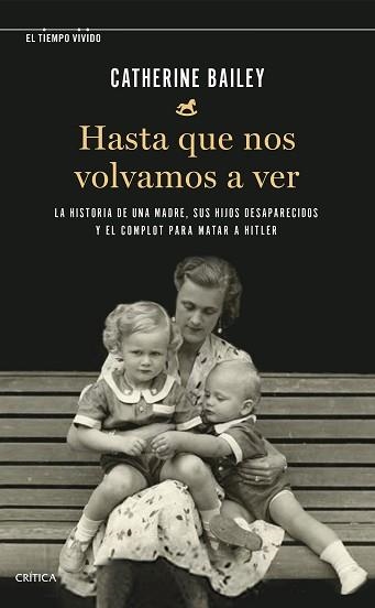 HASTA QUE NOS VOLVAMOS A VER | 9788491993292 | BAILEY, CATHERINE | Llibreria Aqualata | Comprar llibres en català i castellà online | Comprar llibres Igualada