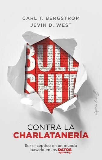 BULLSHIT: CONTRA LA CHARLATANERÍA | 9788412390209 | BERGSTROM, CARL T. / WEST, KEVIN D. | Llibreria Aqualata | Comprar llibres en català i castellà online | Comprar llibres Igualada