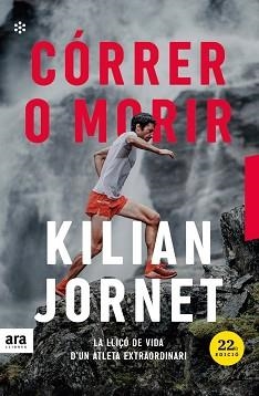 CÓRRER O MORIR. EDICIÓ 2021 | 9788417804671 | JORNET, KILIAN | Llibreria Aqualata | Comprar llibres en català i castellà online | Comprar llibres Igualada