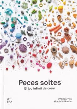 PECES SOLTES | 9788412163087 | VELA, PRISCILA / HERRÁN, MERCEDES | Llibreria Aqualata | Comprar llibres en català i castellà online | Comprar llibres Igualada