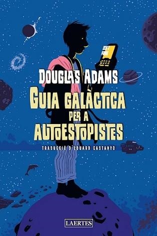 GUIA GALÀCTICA PER A AUTOESTOPISTES | 9788418292453 | ADAMS, DOUGLAS | Llibreria Aqualata | Comprar llibres en català i castellà online | Comprar llibres Igualada