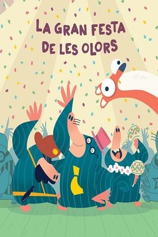 GRAN FESTA DE LES OLORS, LA | 9788417673055 | MENA, PATO | Llibreria Aqualata | Comprar llibres en català i castellà online | Comprar llibres Igualada