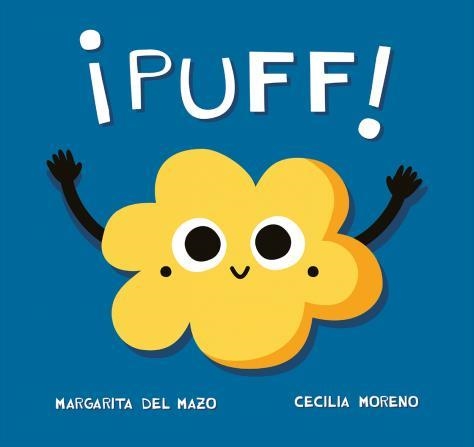 PUFF! | 9788416082056 | DEL MAZO FERNÁNDEZ, MARGARITA | Llibreria Aqualata | Comprar llibres en català i castellà online | Comprar llibres Igualada