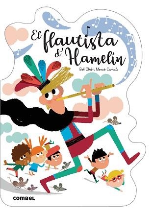 FLAUTISTA D'HAMELÍN, EL | 9788491016526 | OLID, BEL | Llibreria Aqualata | Comprar libros en catalán y castellano online | Comprar libros Igualada