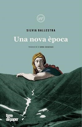 UNA NOVA ÈPOCA | 9788418705090 | BALLESTRA, SILVIA | Llibreria Aqualata | Comprar llibres en català i castellà online | Comprar llibres Igualada