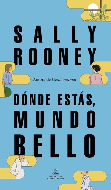 DÓNDE ESTÁS, MUNDO BELLO | 9788439739234 | ROONEY, SALLY | Llibreria Aqualata | Comprar llibres en català i castellà online | Comprar llibres Igualada