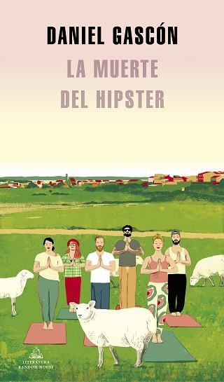 MUERTE DEL HIPSTER, LA | 9788439739371 | GASCÓN, DANIEL | Llibreria Aqualata | Comprar llibres en català i castellà online | Comprar llibres Igualada