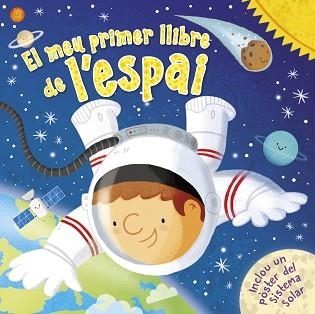 MEU PRIMER LLIBRE DE L'ESPAI, EL | 9788448855758 | VARIOS AUTORES, | Llibreria Aqualata | Comprar llibres en català i castellà online | Comprar llibres Igualada