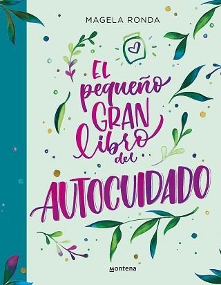 PEQUEÑO GRAN LIBRO DEL AUTOCUIDADO, EL | 9788418483424 | Llibreria Aqualata | Comprar llibres en català i castellà online | Comprar llibres Igualada