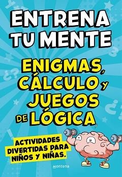 ENTRENA TU MENTE CON ENIGMAS, CÁLCULO Y JUEGOS DE LÓGICA | 9788418594854 | CLUA, PAU / LÓPEZ, ÀLEX | Llibreria Aqualata | Comprar llibres en català i castellà online | Comprar llibres Igualada