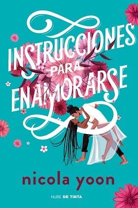 INSTRUCCIONES PARA ENAMORARSE | 9788417605896 | YOON, NICOLA | Llibreria Aqualata | Comprar llibres en català i castellà online | Comprar llibres Igualada