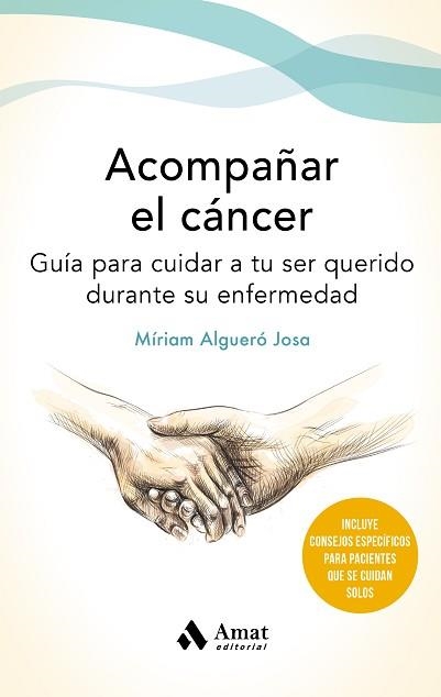 ACOMPAÑAR EL CANCER | 9788497355162 | ALGUERÓ JOSA, MÍRIAM | Llibreria Aqualata | Comprar llibres en català i castellà online | Comprar llibres Igualada