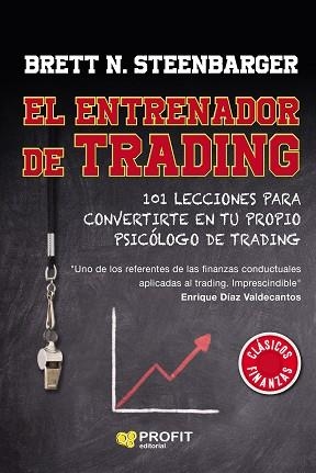 ENTRENADOR DE TRADING, EL | 9788418464348 | STEENBARGER, BRETT | Llibreria Aqualata | Comprar llibres en català i castellà online | Comprar llibres Igualada