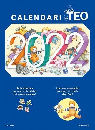 2022 CALENDARI TEO | 9788413890128 | DENOU, VIOLETA | Llibreria Aqualata | Comprar llibres en català i castellà online | Comprar llibres Igualada