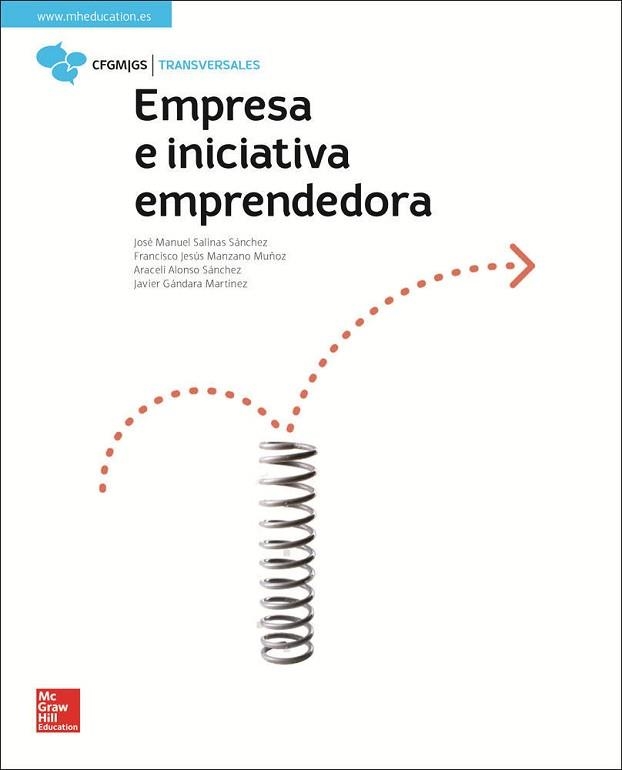 EMPRESA E INICIATIVA EMPRENDEDORA. | 9788448614119 | SALINAS SÁNCHEZ,JOSÉ MANUEL/ALONSO SÁNCHEZ,ARACELI/GÁNDARA MARTÍNEZ,FRANCISCO JAVIER/MANZANO MUÑOZ,F | Llibreria Aqualata | Comprar llibres en català i castellà online | Comprar llibres Igualada