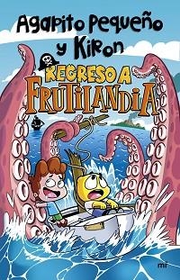 REGRESO A FRUTILANDIA | 9788427048836 | AGAIPTO PEQUEÑO / KIRON | Llibreria Aqualata | Comprar llibres en català i castellà online | Comprar llibres Igualada