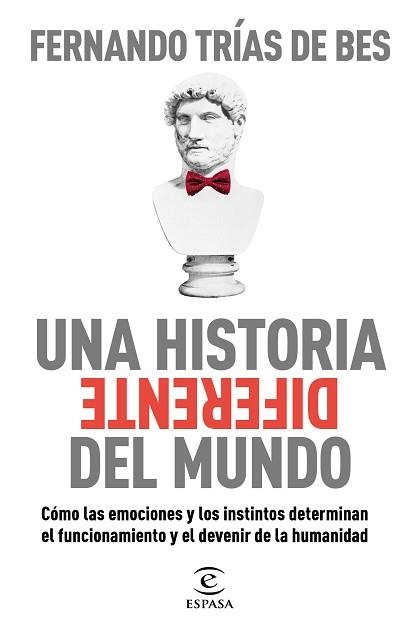 UNA HISTORIA DIFERENTE DEL MUNDO | 9788467063103 | TRÍAS DE BES, FERNANDO | Llibreria Aqualata | Comprar llibres en català i castellà online | Comprar llibres Igualada