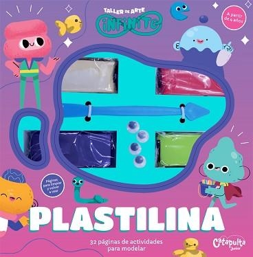 TALLER DE ARTE INFINITO  PLASTILINA | 9789876379373 | LOS EDITORES DE CATAPULTA | Llibreria Aqualata | Comprar llibres en català i castellà online | Comprar llibres Igualada